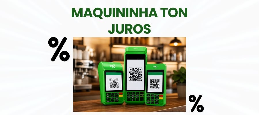 Maquininha Ton Juros