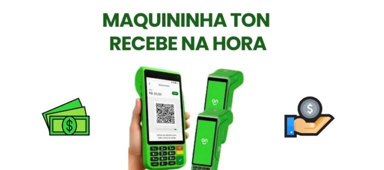 maquininha Ton recebe na hora