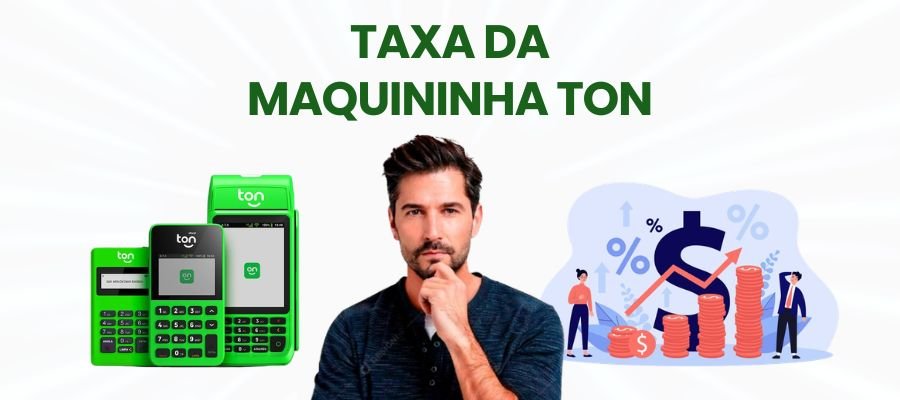 taxa da maquininha Ton